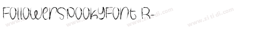 FollowerSpookyFont R字体转换